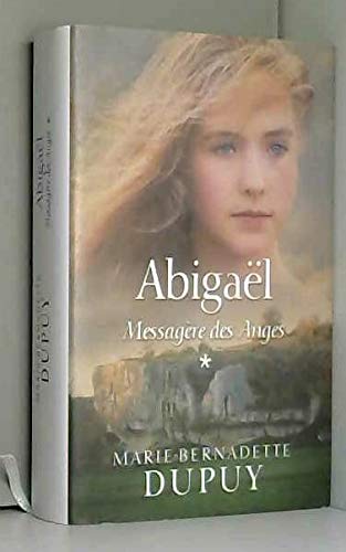 ABIGAËL, MESSAGÈRE DES ANGES, 01