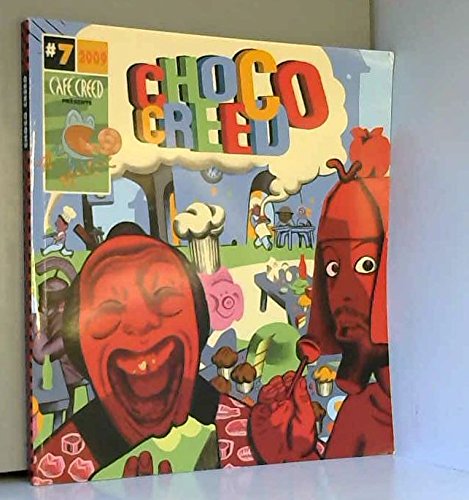 CHOCO CREED. 7