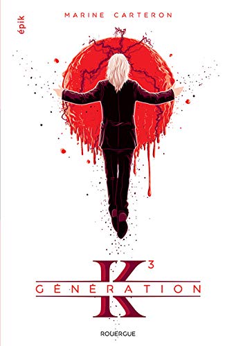 GÉNÉRATION K. 3