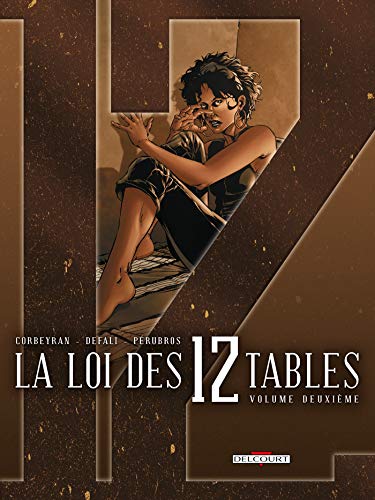 LA LOI DES 12 TABLES. VOLUME DEUXIÈME
