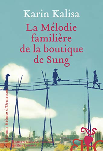 LA MÉLODIE FAMILIÈRE DE LA BOUTIQUE DE SUNG