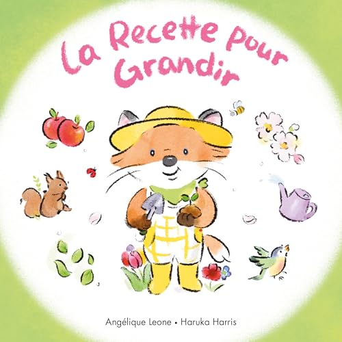 LA RECETTE POUR GRANDIR