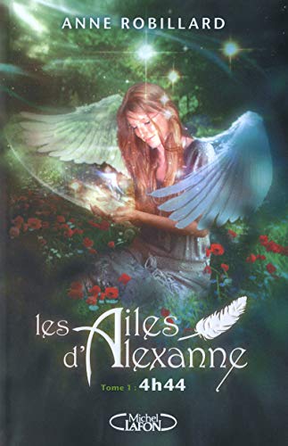 LES AILES D'ALEXANNE. 1, 4H44