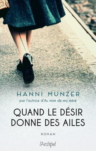 QUAND LE DÉSIR DONNE DES AILES